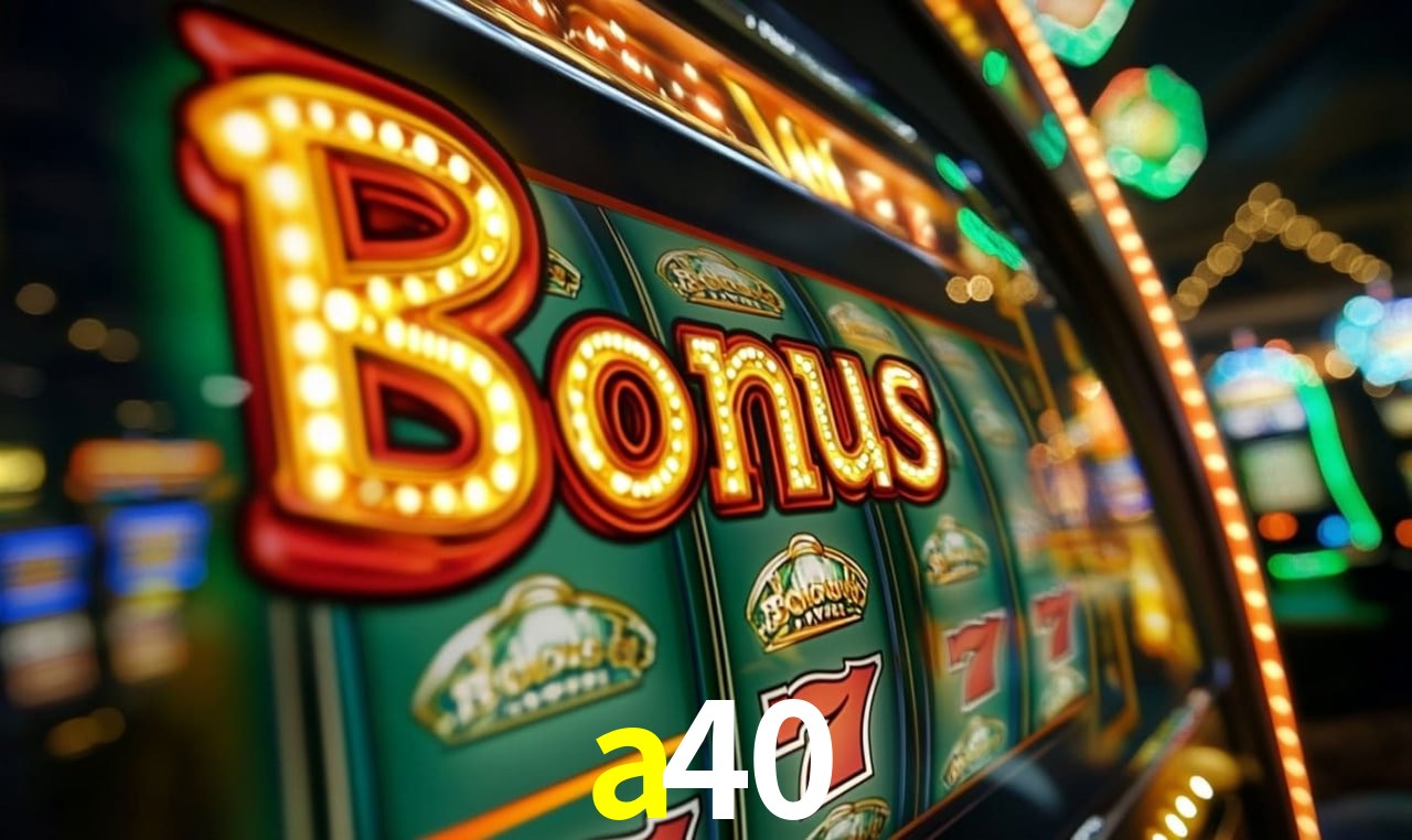 Jogos com bônus e suporte 24h na a40
